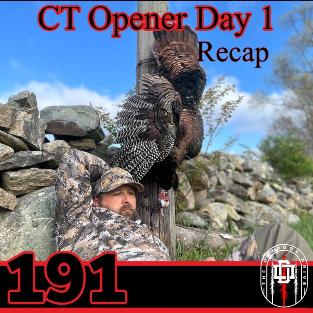 Connecticut Turkey Opener with Trev and Madman Outdoor Drive Podcast