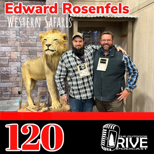 Edward Rosenfels | Western Safaris | Episode 120